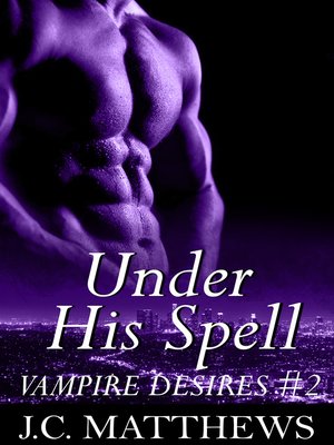 cover image of Under His Spell (Vampire Desires #2)